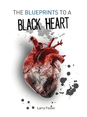 cover image of The Blueprints to a Black Heart